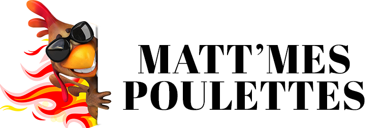 MATT’MES POULETTES